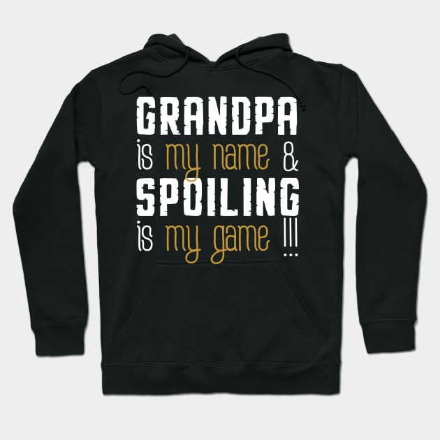 Grandma is my name spoiling is my game Hoodie by Tesszero